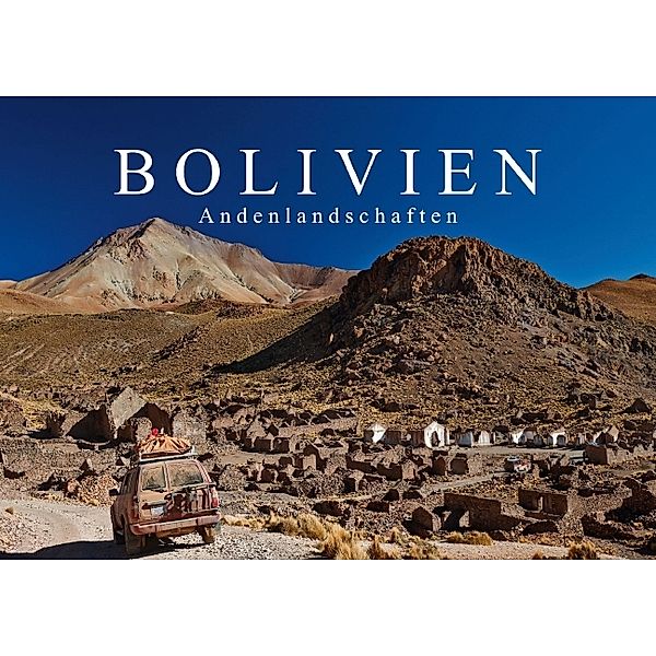 Bolivien Andenlandschaften (Posterbuch DIN A2 quer), Jürgen Ritterbach