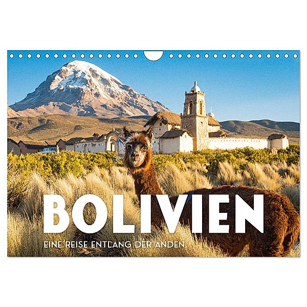 Bolivien - Eine Reise entlang der Anden. (Wandkalender 2025 DIN A4 quer), CALVENDO Monatskalender, Calvendo, SF
