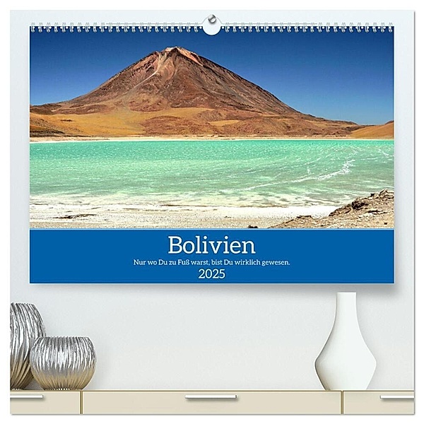 Bolivien - Eine Wanderreise (hochwertiger Premium Wandkalender 2025 DIN A2 quer), Kunstdruck in Hochglanz, Calvendo, Thomas Daum