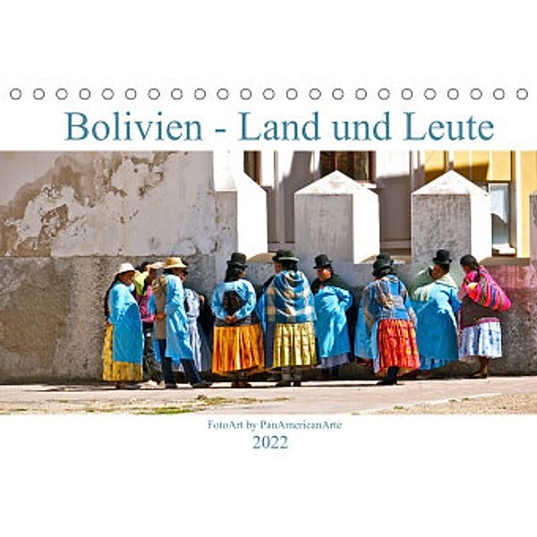 Bolivien - Land und Leute (Tischkalender 2022 DIN A5 quer), Michael Schäffer