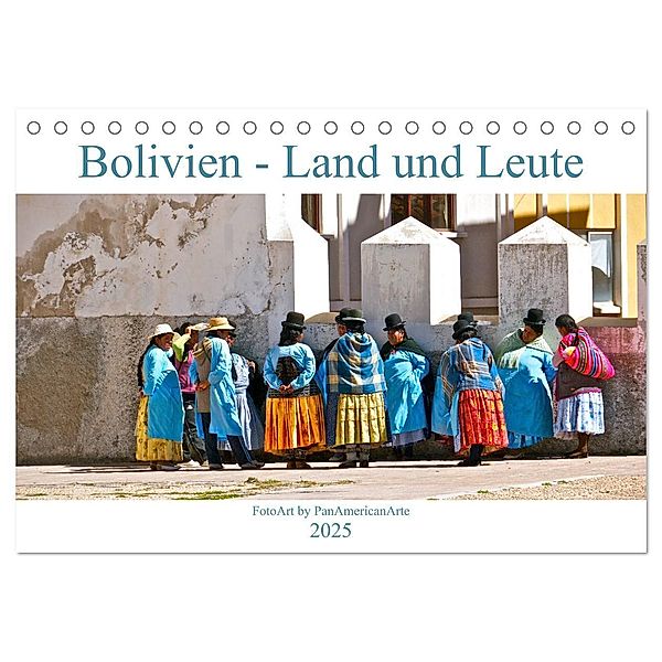 Bolivien - Land und Leute (Tischkalender 2025 DIN A5 quer), CALVENDO Monatskalender, Calvendo, Michael Schäffer