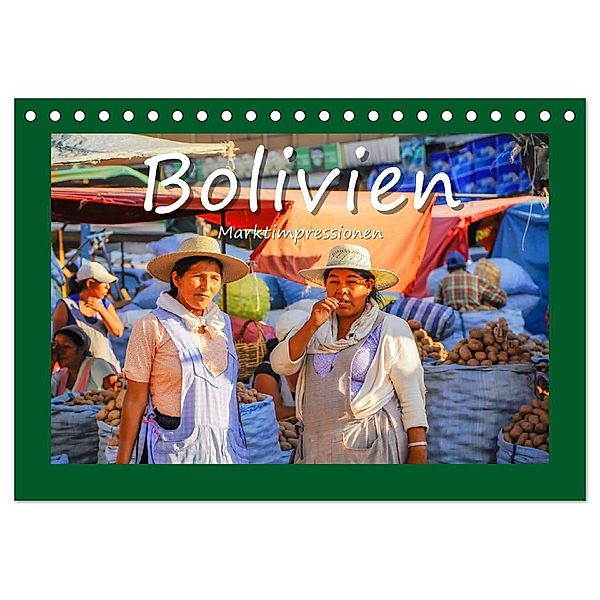Bolivien - Marktimpressionen (Tischkalender 2024 DIN A5 quer), CALVENDO Monatskalender, Bettina Hackstein