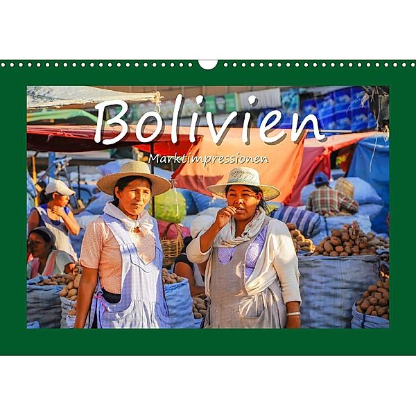 Bolivien - Marktimpressionen (Wandkalender 2023 DIN A3 quer), Bettina Hackstein