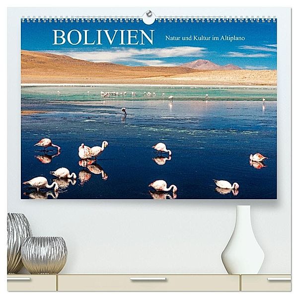 Bolivien - Natur und Kultur im Altiplano (hochwertiger Premium Wandkalender 2024 DIN A2 quer), Kunstdruck in Hochglanz, Harry Müller