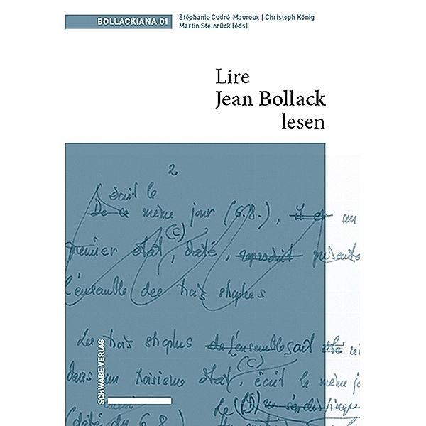 Bollackiana / Lire Jean Bollack - Jean Bollack lesen