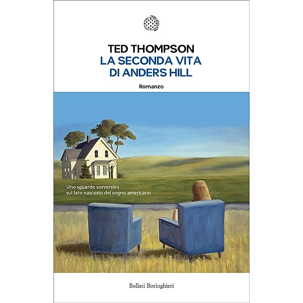 Bollati Boringhieri Narrativa: La seconda vita di Anders Hill, Ted Thompson