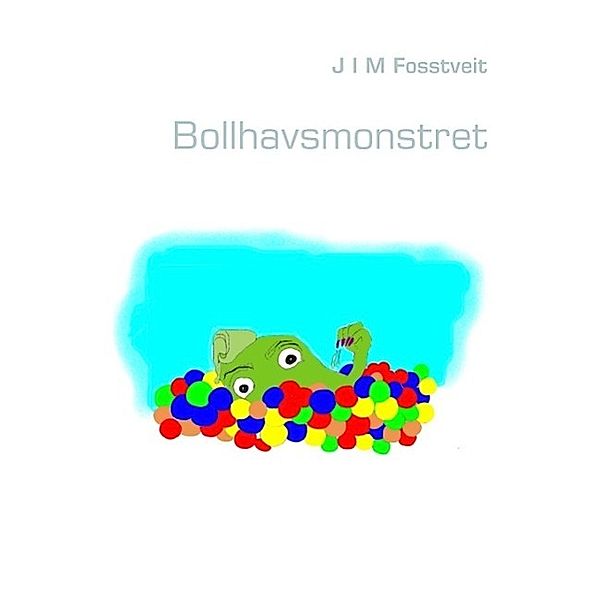 Bollhavsmonstret, Jim Fosstveit