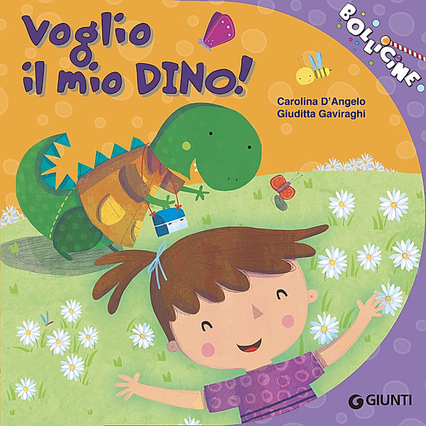 Bollicine - Voglio il mio Dino, D'Angelo Carolina