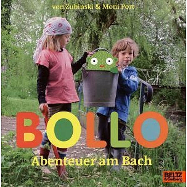 Bollo - Abenteuer am Bach, Von Zubinski, Moni Port