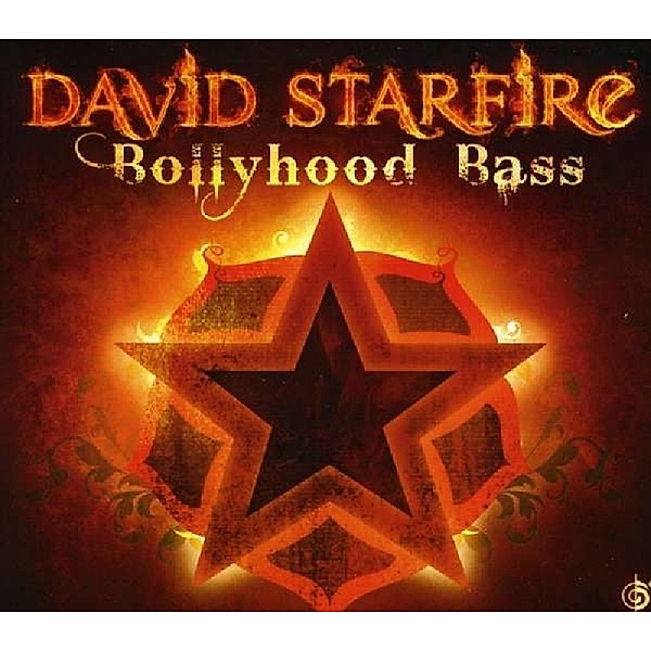 Bollyhood Bass, David Starfire