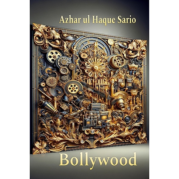 Bollywood, Azhar ul Haque Sario