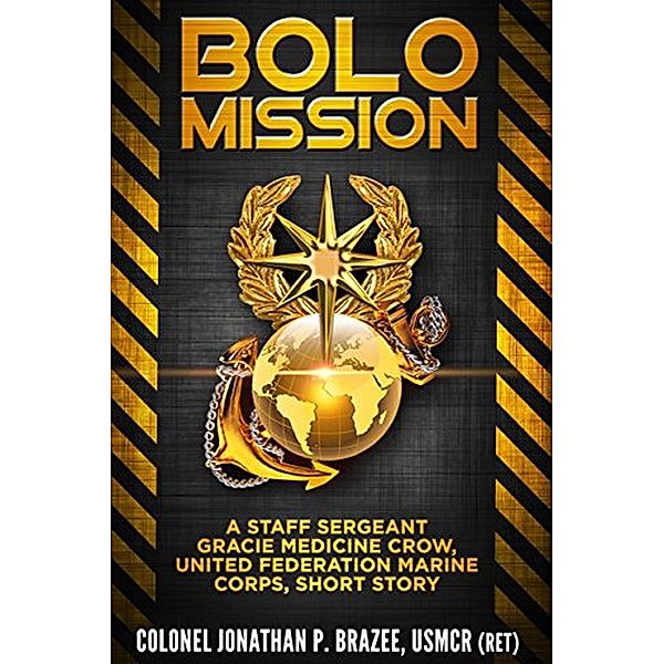 Bolo Mission, Jonathan P. Brazee