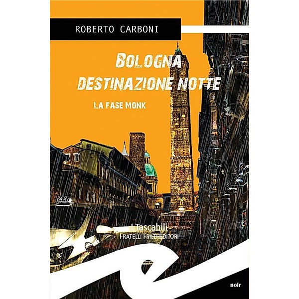 Bologna destinazione notte, Roberto Carboni