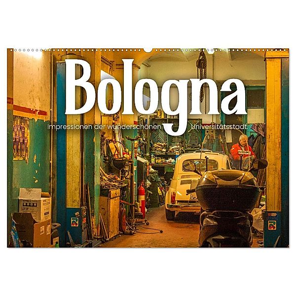 Bologna - Impressionen der wunderschönen Universitätsstadt. (Wandkalender 2024 DIN A2 quer), CALVENDO Monatskalender, SF
