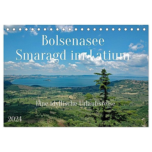 Bolsenasee Smaragd im Latium (Tischkalender 2024 DIN A5 quer), CALVENDO Monatskalender, Claudia Kleemann