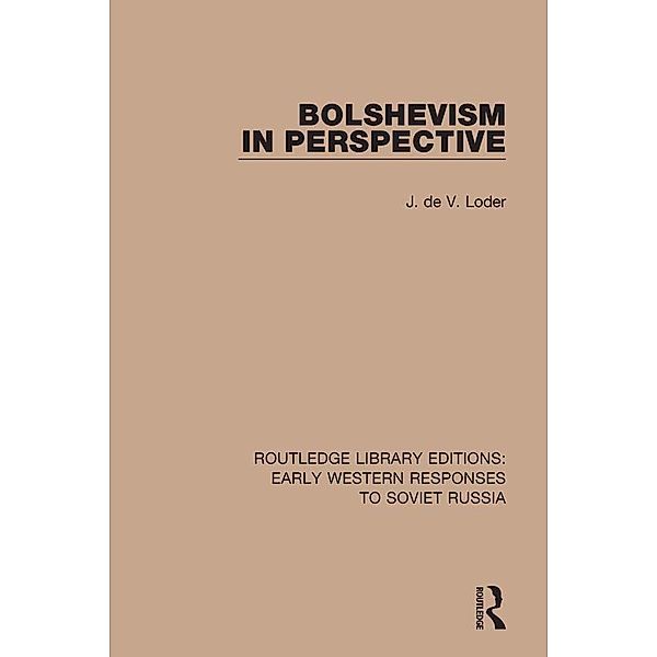 Bolshevism in Perspective, J. de V. Loder