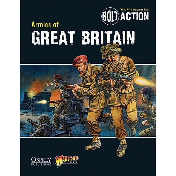 Bolt Action: Armies of Great Britain, Warlord Games, Jake Thornton