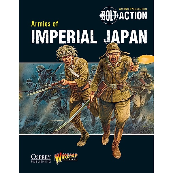 Bolt Action: Armies of Imperial Japan, Warlord Games, Agis Neugebauer