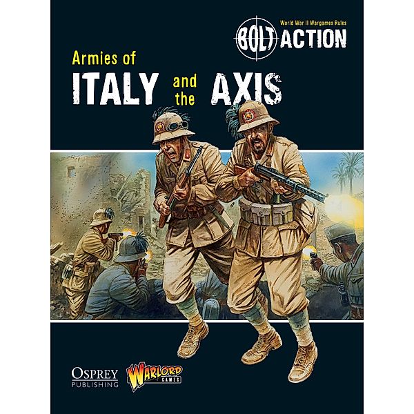 Bolt Action: Armies of Italy and the Axis, Warlord Games