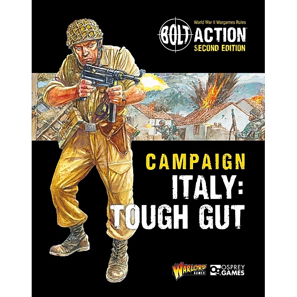 Bolt Action: Campaign: Italy: Tough Gut / Osprey Games, Warlord Games