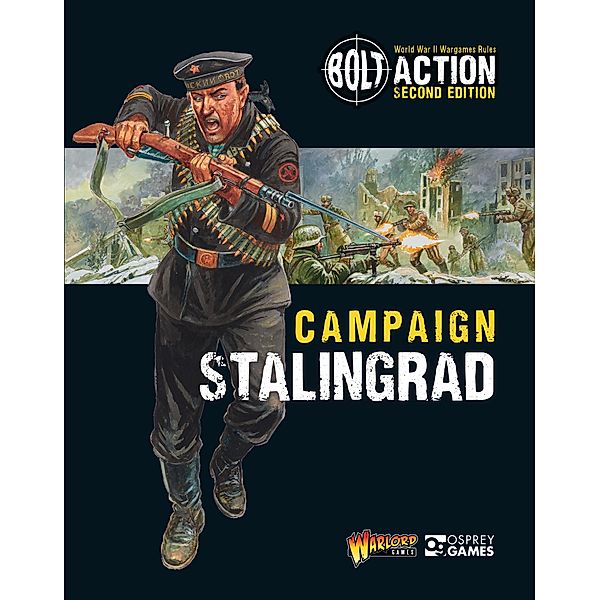 Bolt Action: Campaign: Stalingrad / Osprey Games, Warlord Games