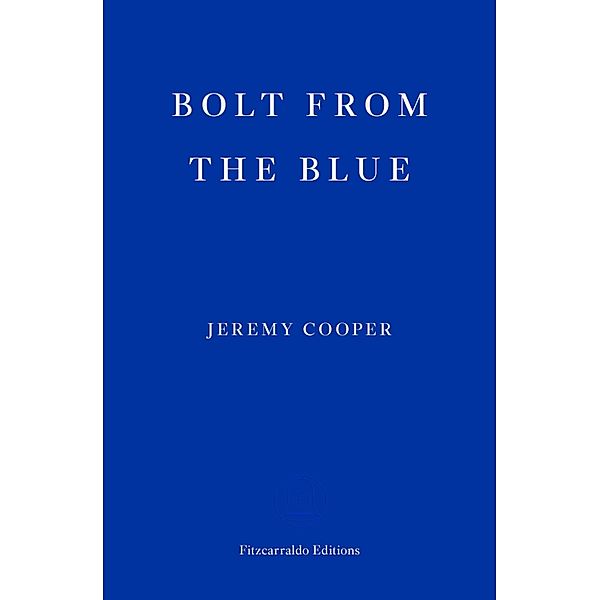 Bolt from the Blue, Jeremy Cooper