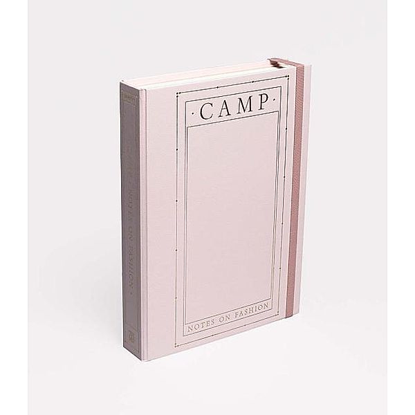 Bolton, A: CAMP - Notes on Fashion, Andrew Bolton