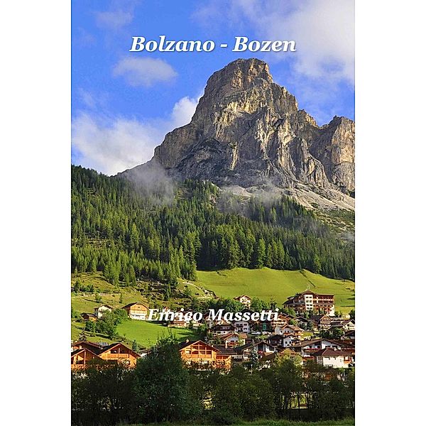Bolzano - Bozen, Enrico Massetti