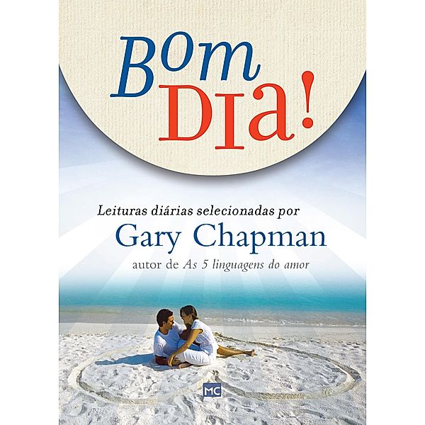 Bom dia!, Gary Chapman