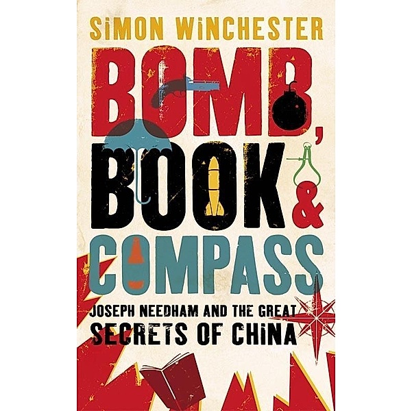 Bomb, Book and Compass, Simon Winchester