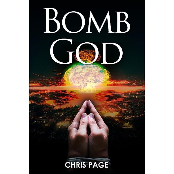 Bomb God / Andrews UK, Chris Page