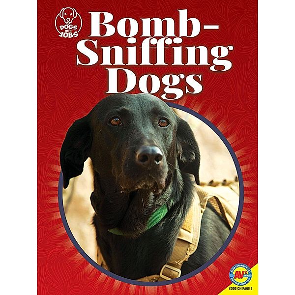 Bomb-Sniffing Dogs, Kara L. Laughlin