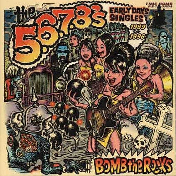 Bomb The Rocks: Early Days Singles (Vinyl), The 5.6.7.8'S