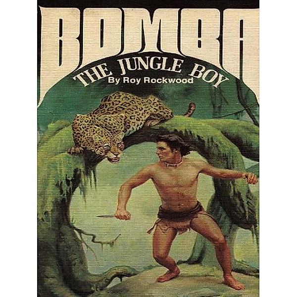 Bomba the Jungle Boy / eBookIt.com, Roy Rockwood