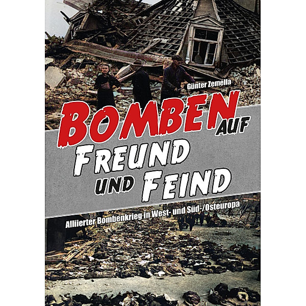 Bomben auf Freund und Feind, Günter Zemella