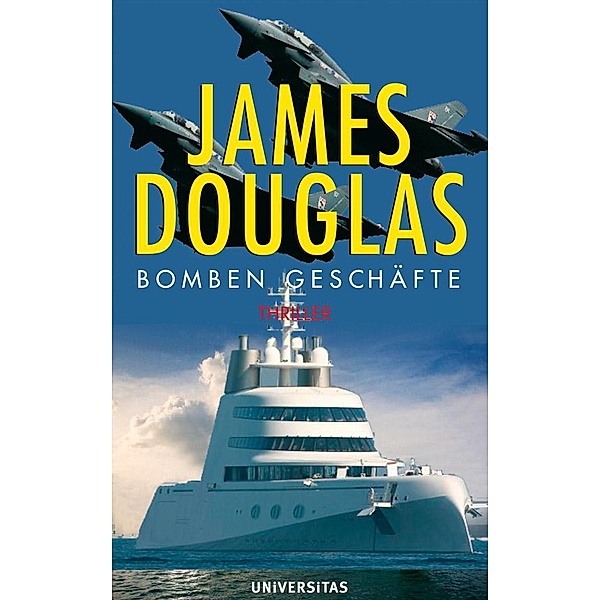 Bomben Geschäfte, James Douglas
