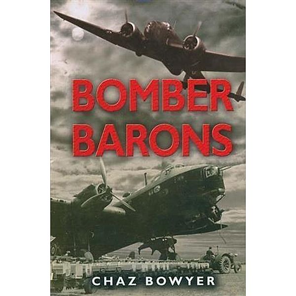 Bomber Barons, Chaz Bowyer