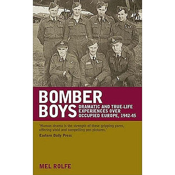 Bomber Boys, Mel Rolfe