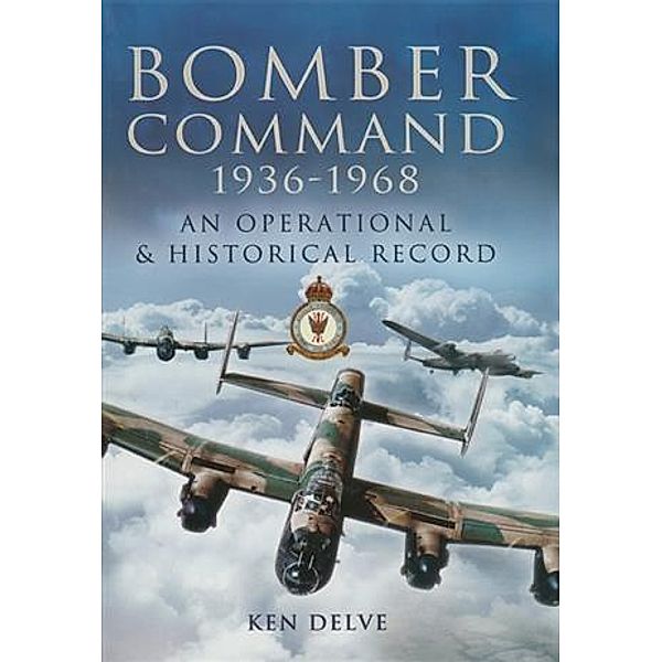 Bomber Command, Ken Delve