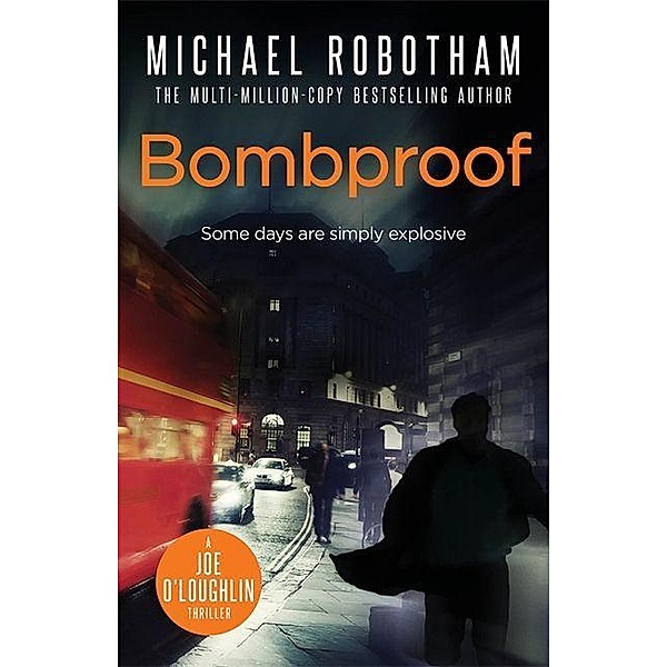Bombproof, Michael Robotham