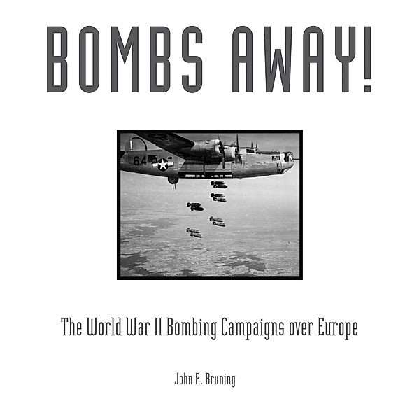 Bombs Away!, John Bruning