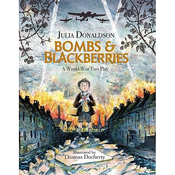 Bombs & Blackberries, Julia Donaldson