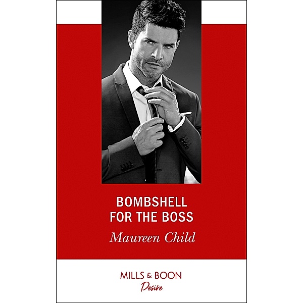 Bombshell For The Boss (Mills & Boon Desire) / Mills & Boon Desire, Maureen Child
