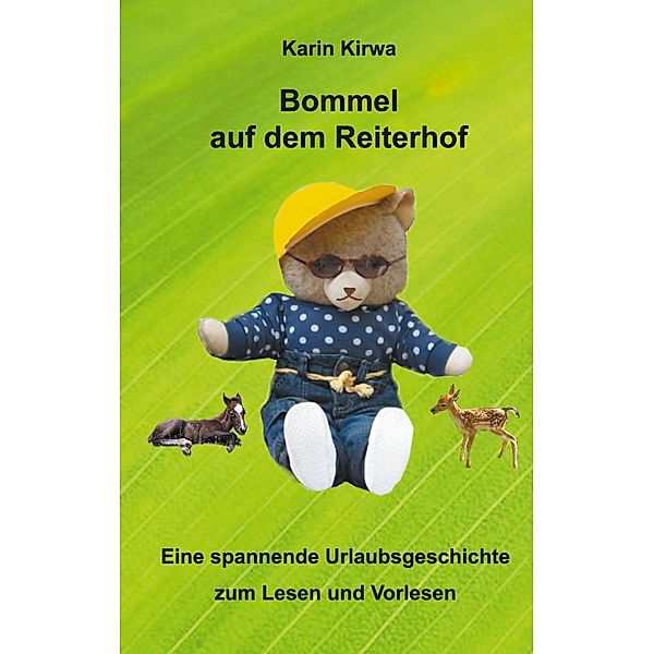 Bommel auf dem Reiterhof / Bommel und seine Abenteuer Bd.11, Karin Kirwa