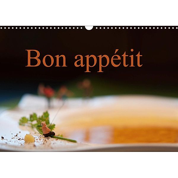 Bon appétit (Wandkalender 2021 DIN A3 quer), Brigitte Stehle