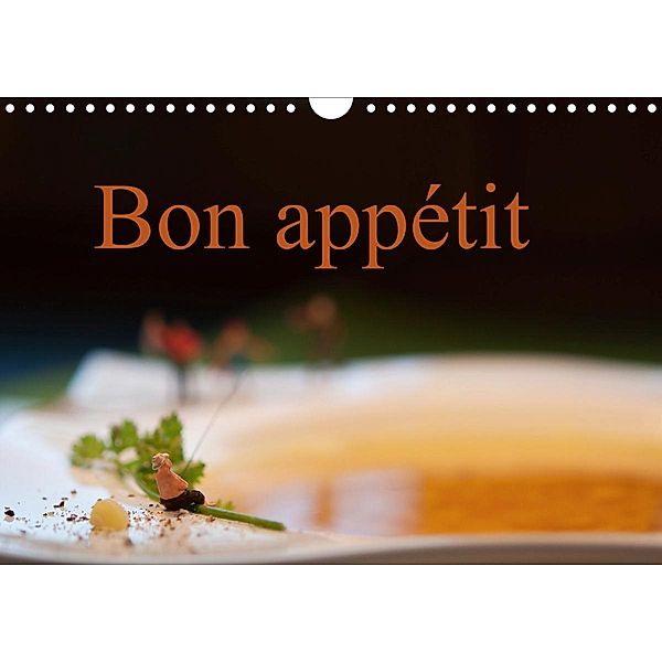 Bon appétit (Wandkalender 2021 DIN A4 quer), Brigitte Stehle