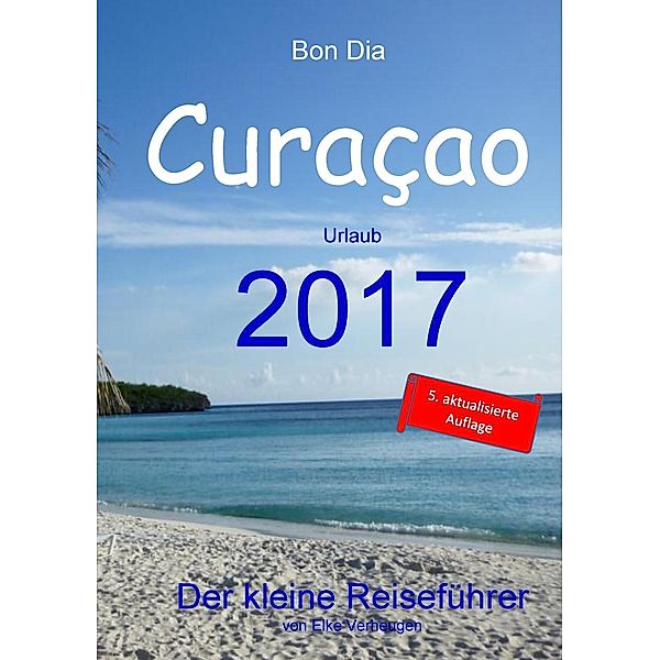 Bon Dia Curaçao, Elke Verheugen