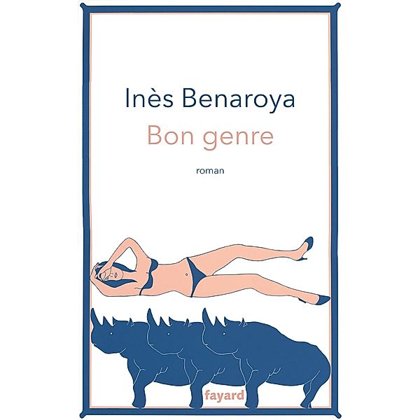 Bon genre / Littérature Française, Inès Benaroya