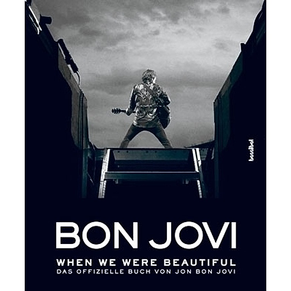 Bon Jovi - When we were Beautiful, Jon Bon Jovi