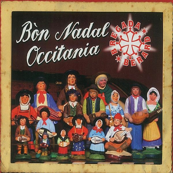 Bon Nadal Occitania, Bregada Berard